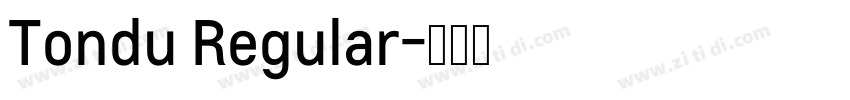 Tondu Regular字体转换